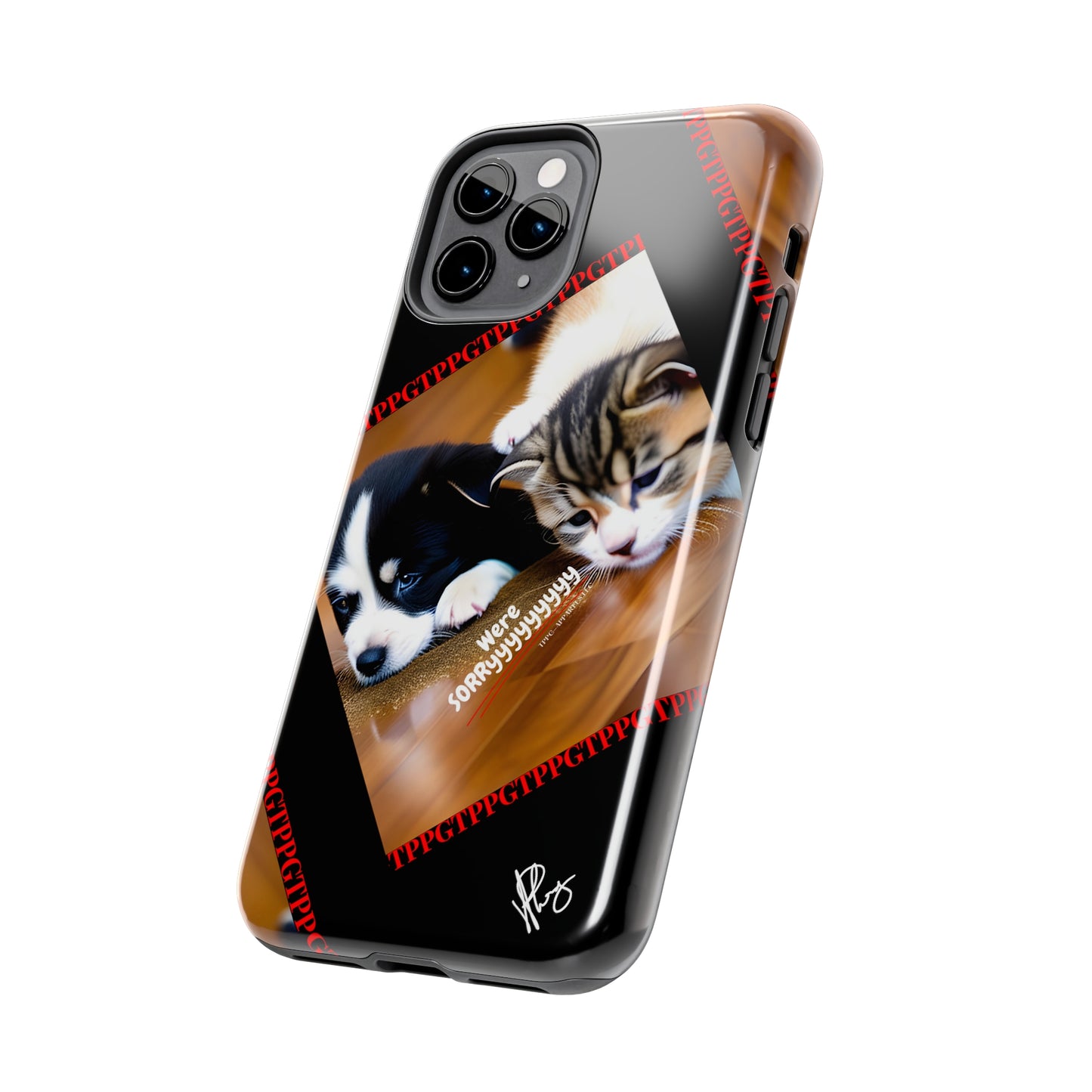 Our Cutest Pet Design ("We're Sorryyyy") Verision from the 'TPPG Collection' Line carries several sizes of the "iPhone Series" Tough Phone Cases