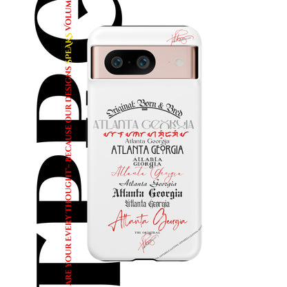 'ATL-Original Born & Bred' Design ~ Apple iPhones * Google Pixel * Samsung Galaxy Cases