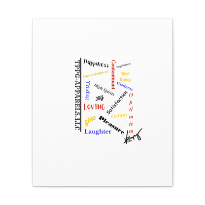 From our "TPPG Brand Positive Thoughts Collection" - Canvas Gallery Wraps - on White