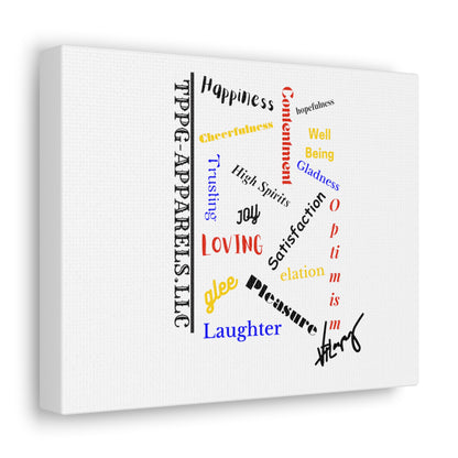 From our "TPPG Brand Positive Thoughts Collection" - Canvas Gallery Wraps - on White