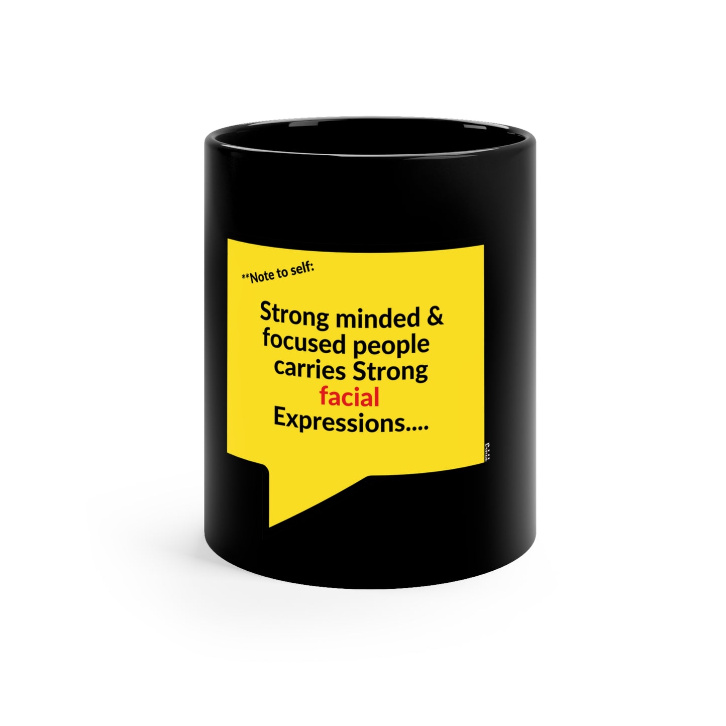 Sleek & Humorous "Yellow Card Collection-Note To Self" from the "TPPG-Apparels Brand" - 11oz Black Glossy Style Mug