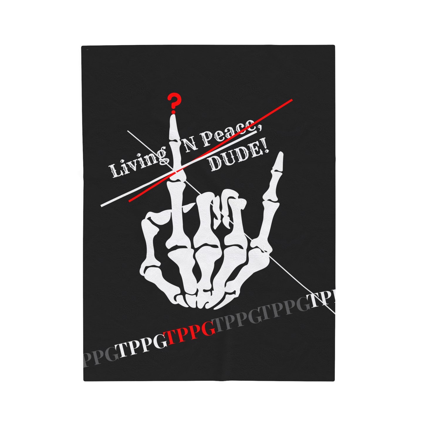 "TPPG-Apparels" Brand Presents a Humorous Fingers-Up -'Living N Peace, DUDE!" Black Velveteen Plush Blanket