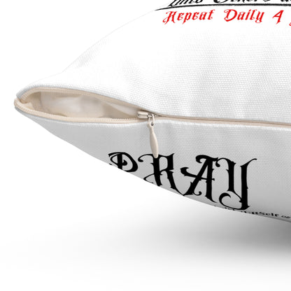 Square Throw "Pray~Action~Repeat" Pillow