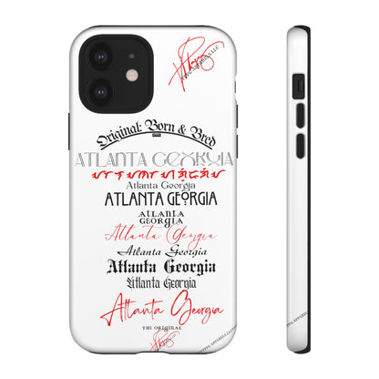 'ATL-Original Born & Bred' Design ~ Apple iPhones * Google Pixel * Samsung Galaxy Cases