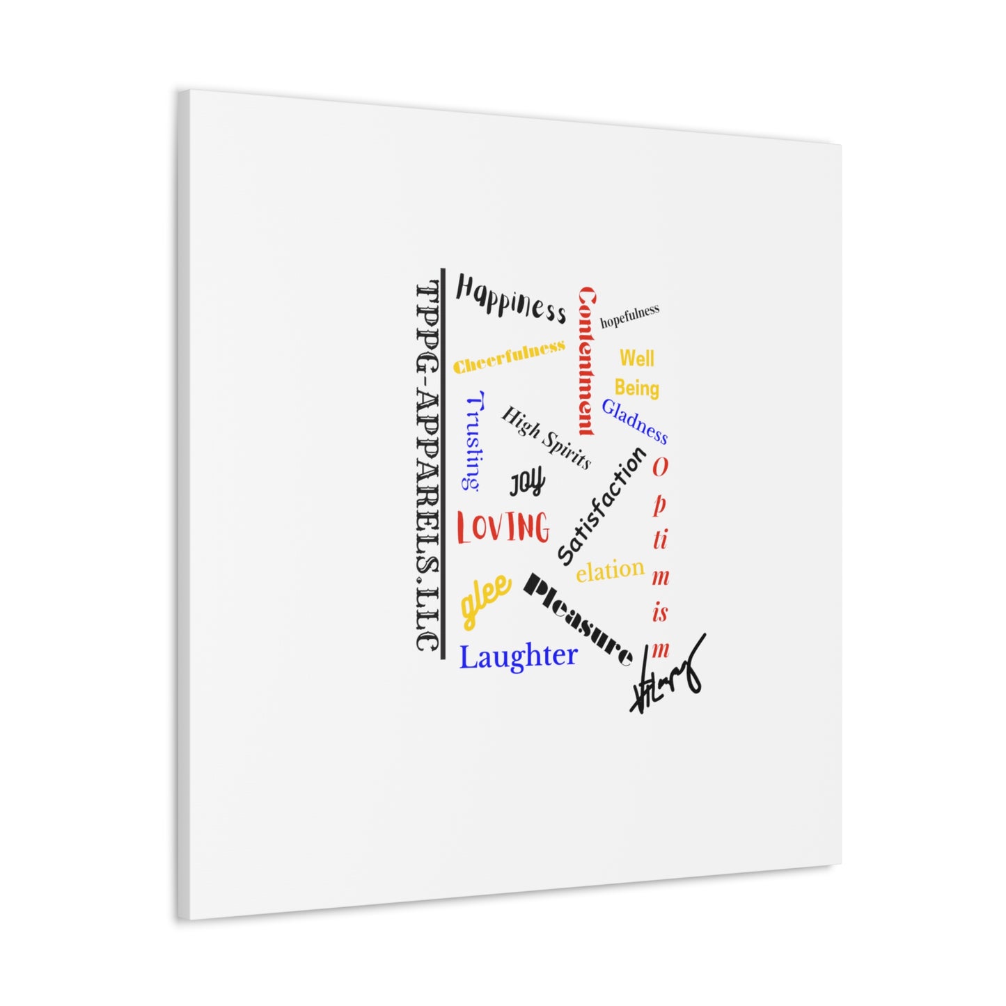 From our "TPPG Brand Positive Thoughts Collection" - Canvas Gallery Wraps - on White