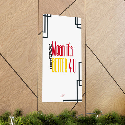 Vertical Poster "It’s Better 4U" (Matte)