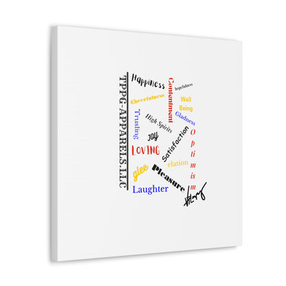 From our "TPPG Brand Positive Thoughts Collection" - Canvas Gallery Wraps - on White