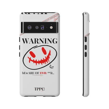 "WARNING-Evil"-Apple iPhones * Google Pixel * Samsung Galaxy Cases