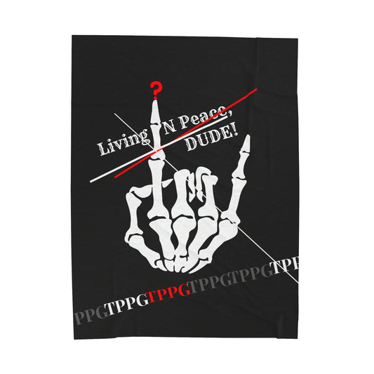 "TPPG-Apparels" Brand Presents a Humorous Fingers-Up -'Living N Peace, DUDE!" Black Velveteen Plush Blanket