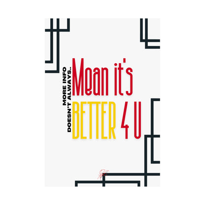 Vertical Poster "It’s Better 4U" (Matte)