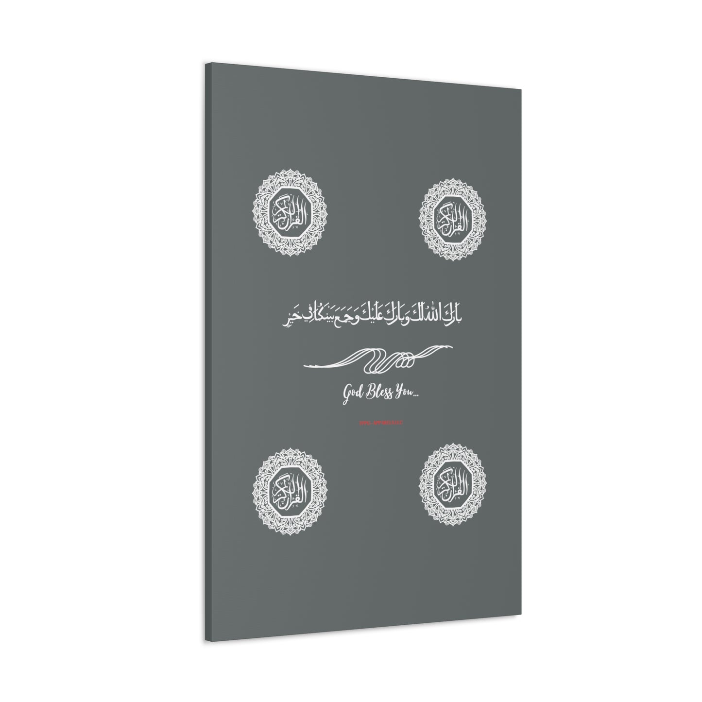 From our "TPPG Brand Arabic Faith Collection" - "Meaning:God Bless You.." Canvas Gallery Wraps in Grey/White