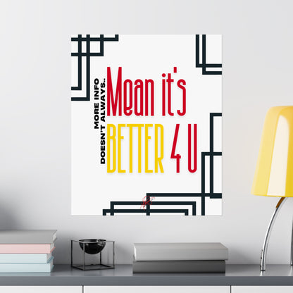 Vertical Poster "It’s Better 4U" (Matte)