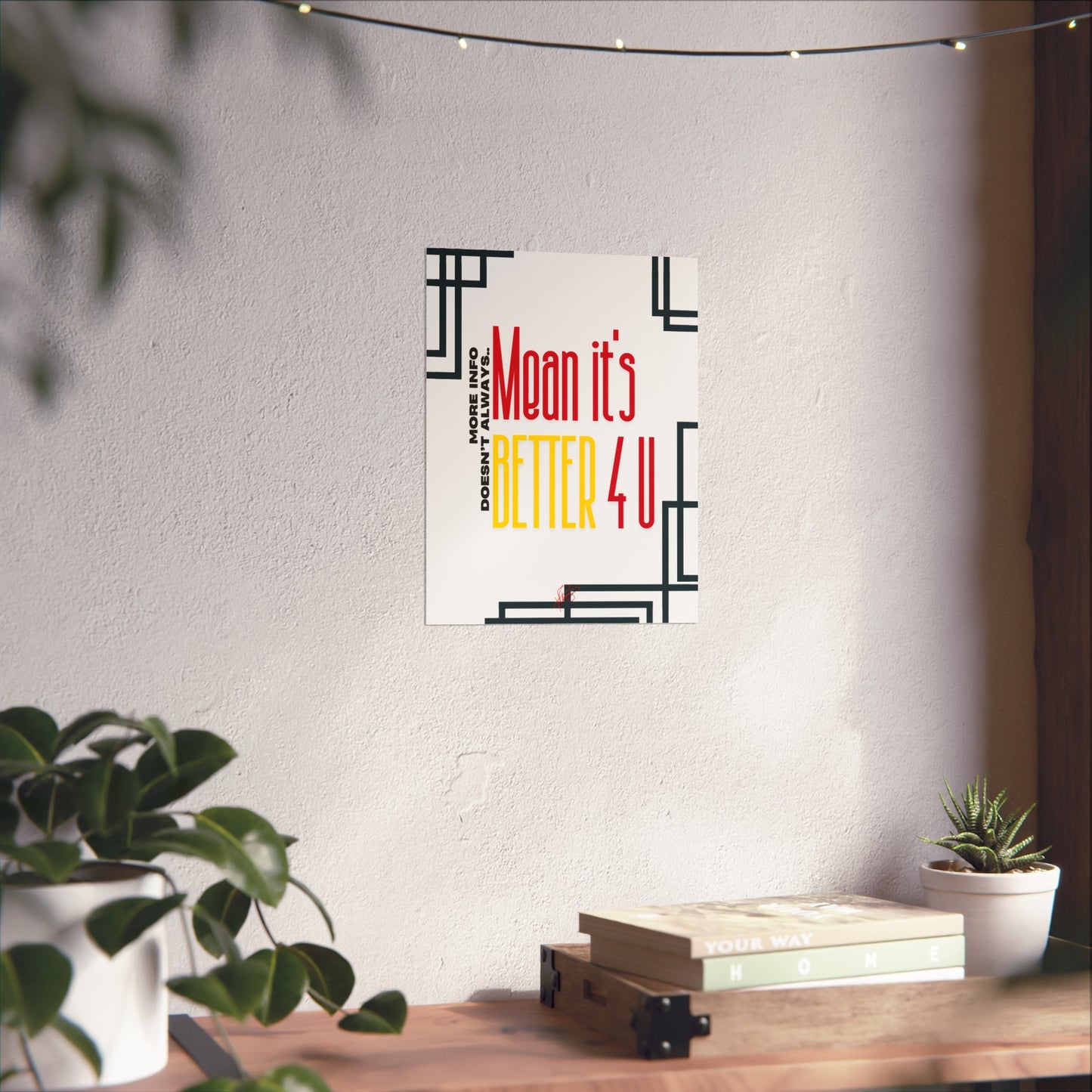 Vertical Poster "It’s Better 4U" (Matte)