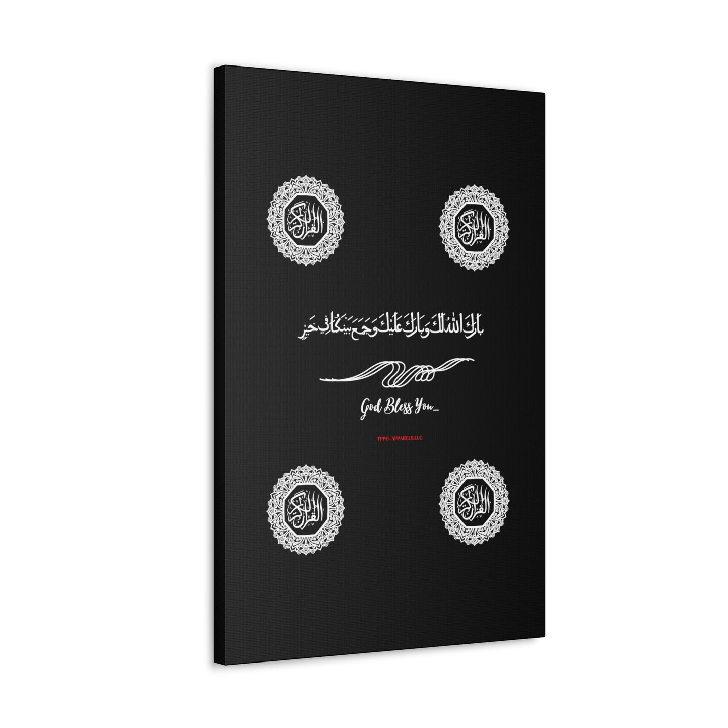 From our "TPPG Brand Arabic Faith Collection" - "Meaning:God Bless You.." Canvas Gallery Wraps