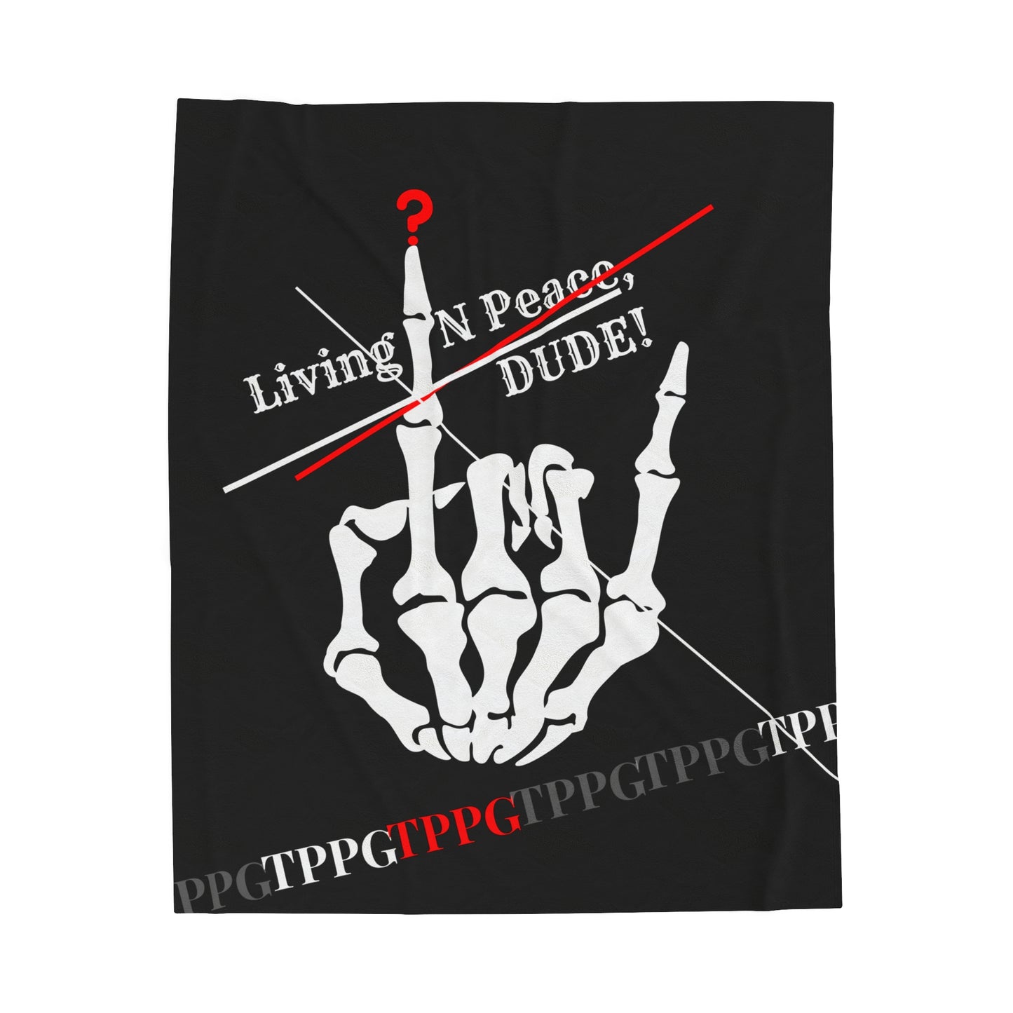 "TPPG-Apparels" Brand Presents a Humorous Fingers-Up -'Living N Peace, DUDE!" Black Velveteen Plush Blanket