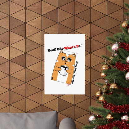 Vertical "GooF CAt" Matte Posters