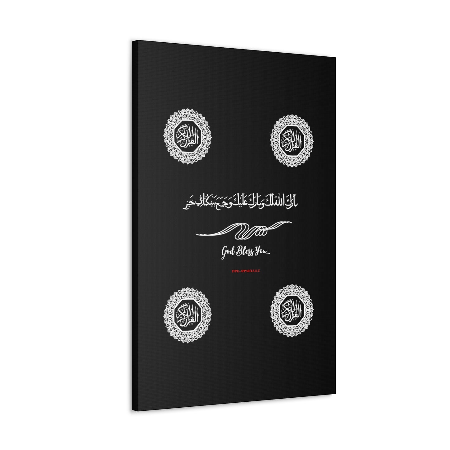 From our "TPPG Brand Arabic Faith Collection" - "Meaning:God Bless You.." Canvas Gallery Wraps