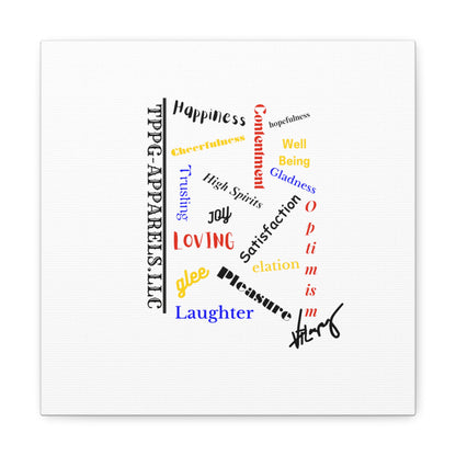 From our "TPPG Brand Positive Thoughts Collection" - Canvas Gallery Wraps - on White