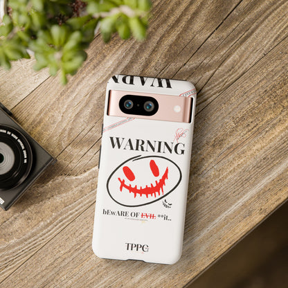 "WARNING-Evil"-Apple iPhones * Google Pixel * Samsung Galaxy Cases