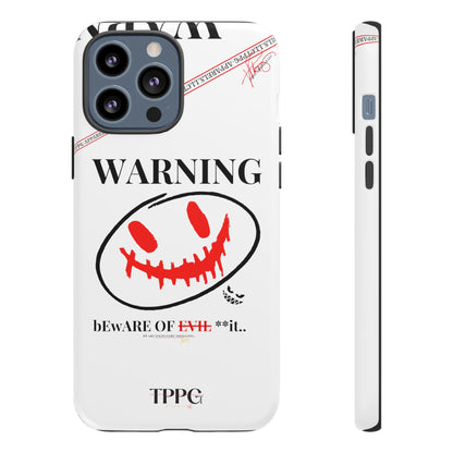 "WARNING-Evil"-Apple iPhones * Google Pixel * Samsung Galaxy Cases