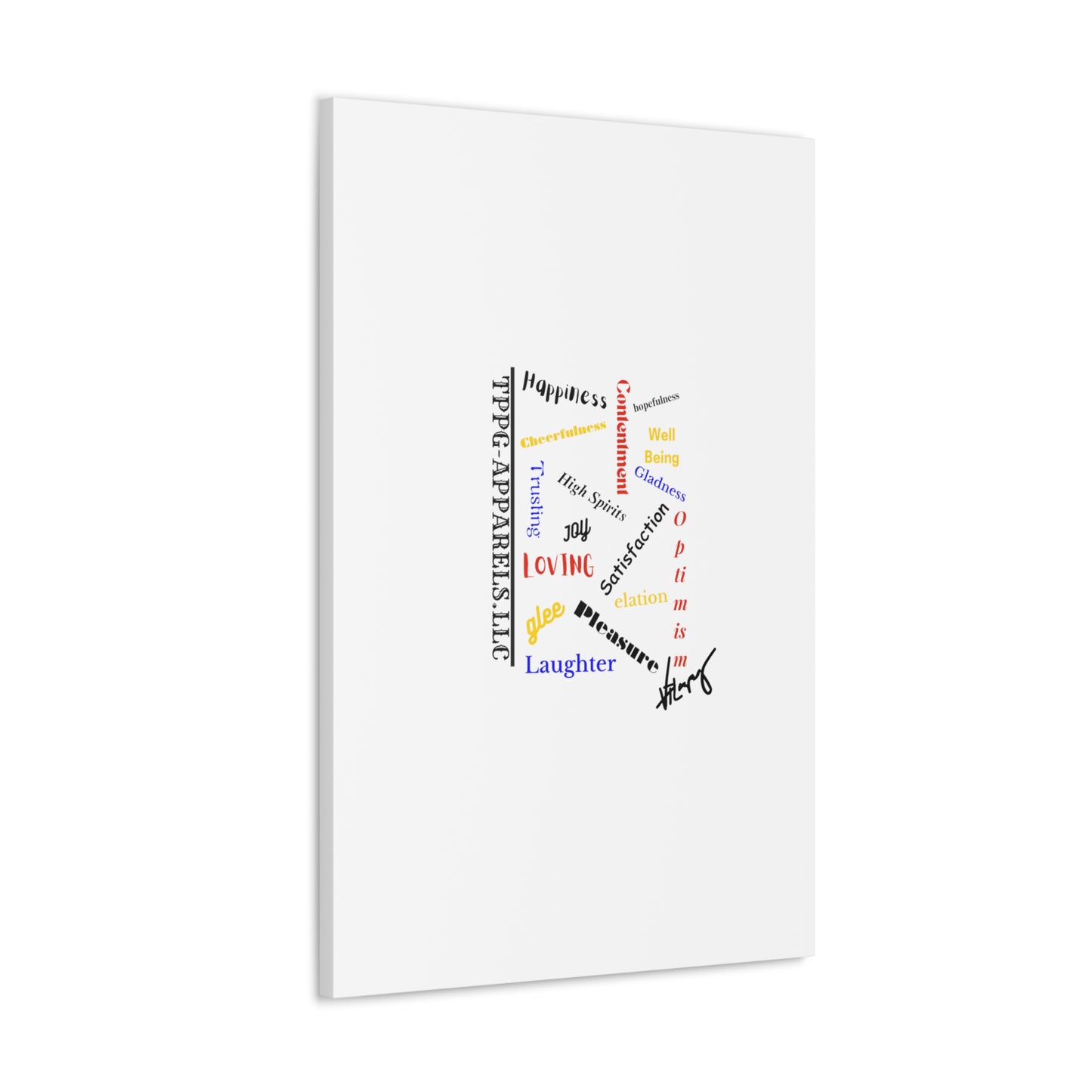 From our "TPPG Brand Positive Thoughts Collection" - Canvas Gallery Wraps - on White