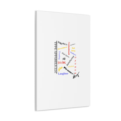 From our "TPPG Brand Positive Thoughts Collection" - Canvas Gallery Wraps - on White