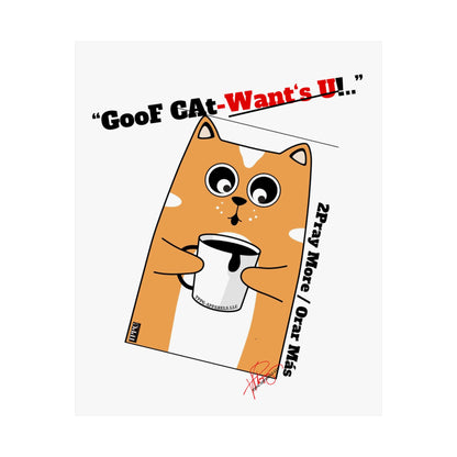 Vertical "GooF CAt" Matte Posters