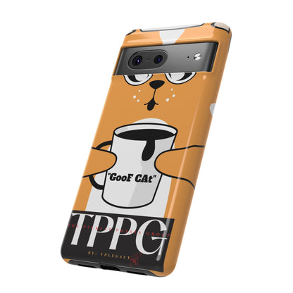 "TPPG-GooF CAt"- Mobile Phone Cases (Apple iPhone, Samsung Galaxy & Google)