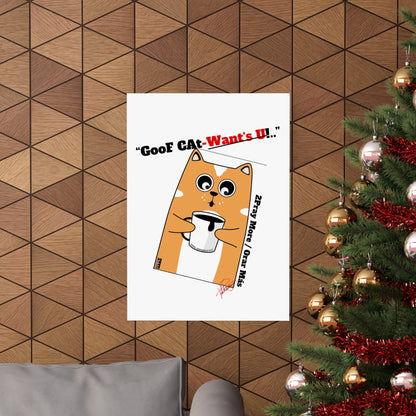 Vertical "GooF CAt" Matte Posters