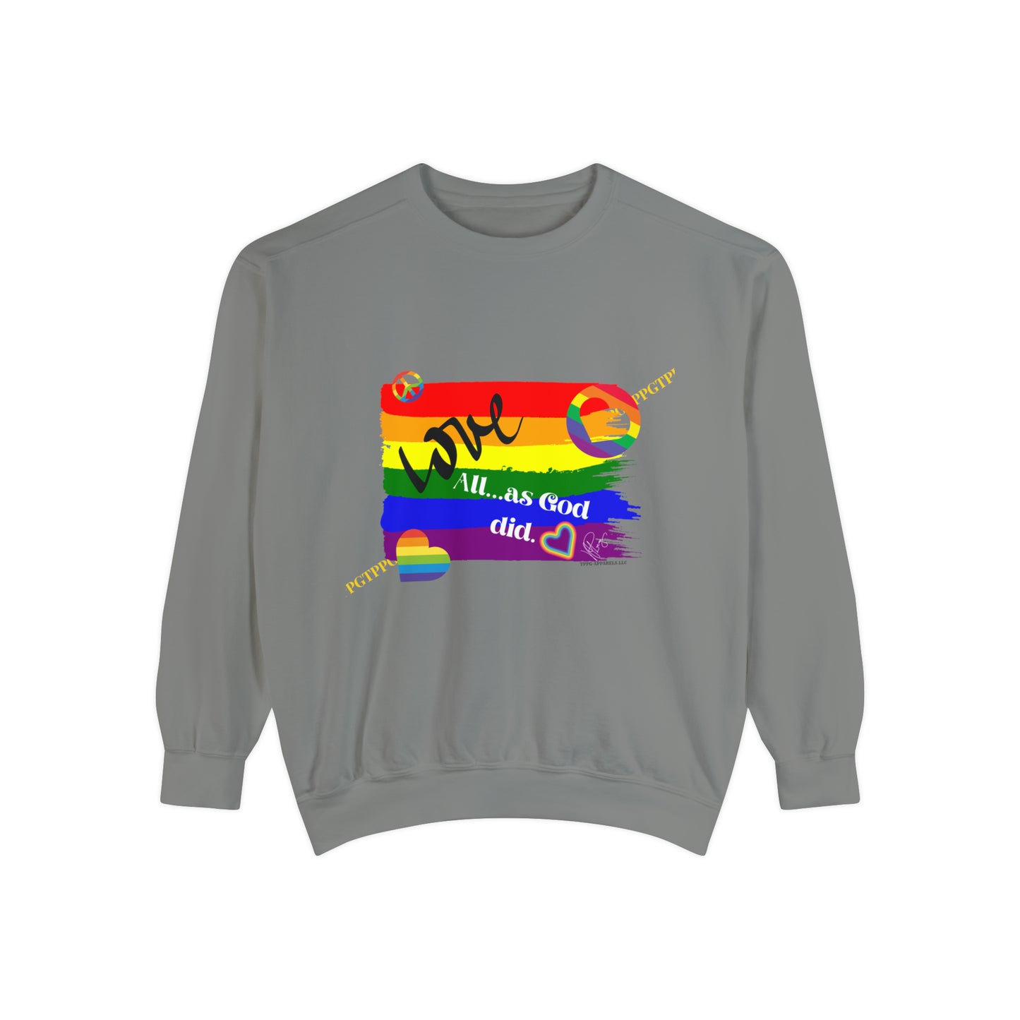 Unisex "Love All as God Did" Sweatshirt