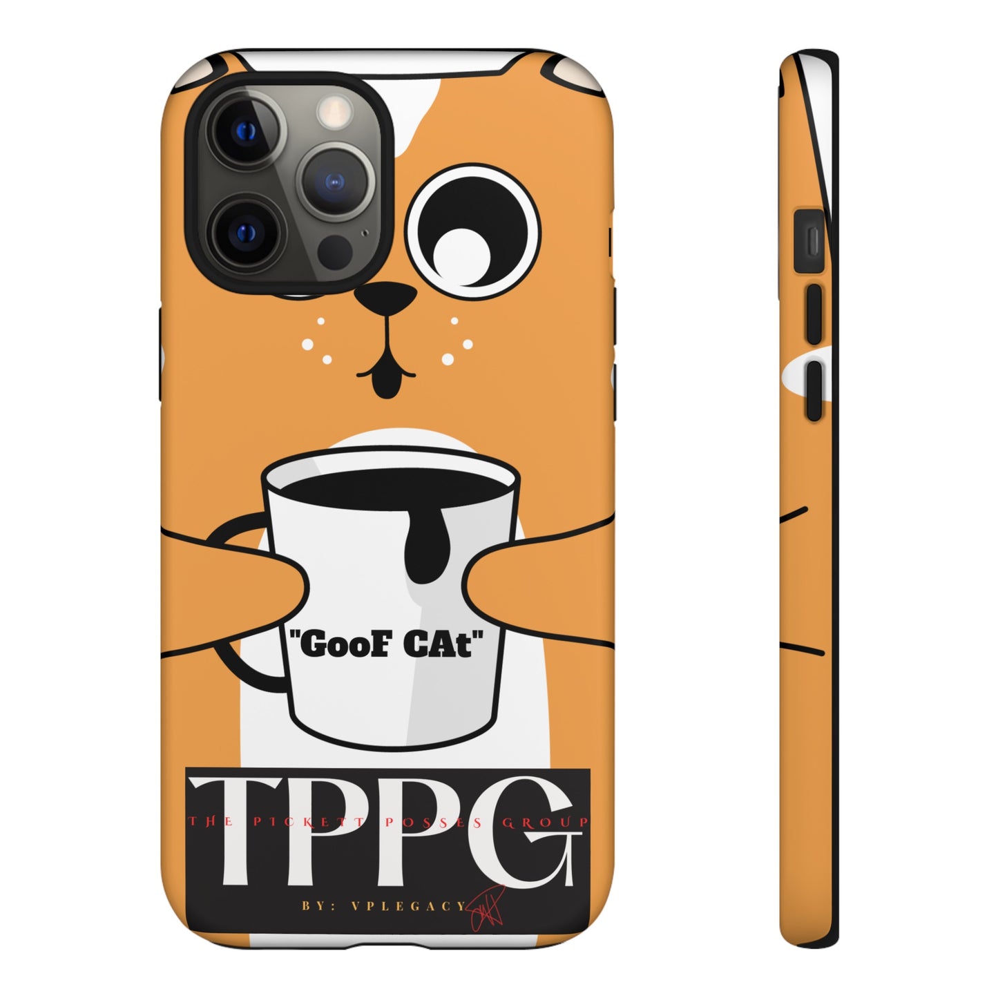 "TPPG-GooF CAt"- Mobile Phone Cases (Apple iPhone, Samsung Galaxy & Google)