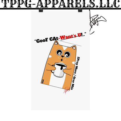 Vertical "GooF CAt" Matte Posters