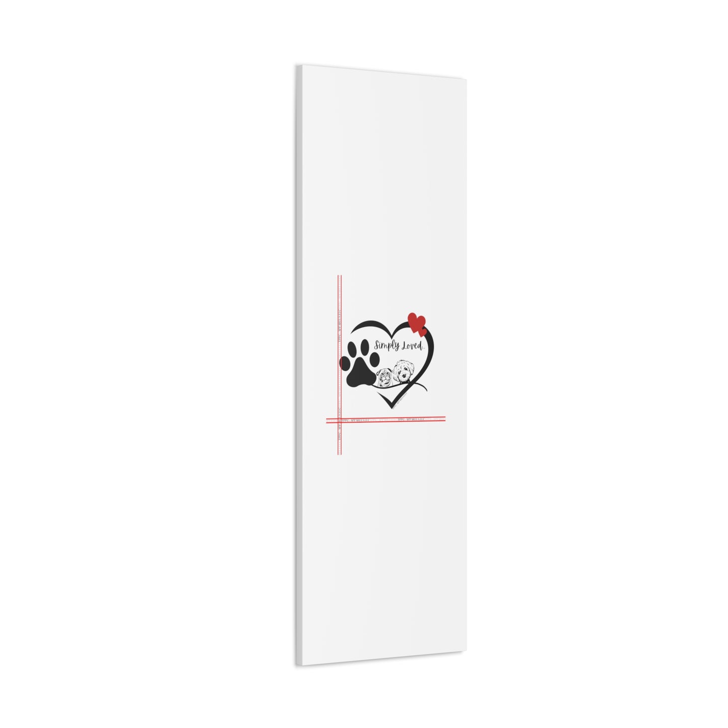 From our "TPPG Brand Pet Collection" - Canvas Gallery Wraps " Simply Loved"- in White