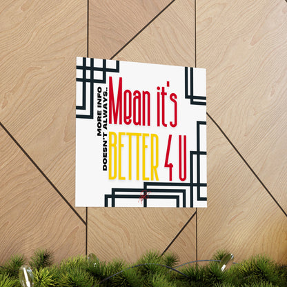 Vertical Poster "It’s Better 4U" (Matte)