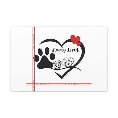 From our "TPPG Brand Pet Collection" - Canvas Gallery Wraps " Simply Loved"- in White