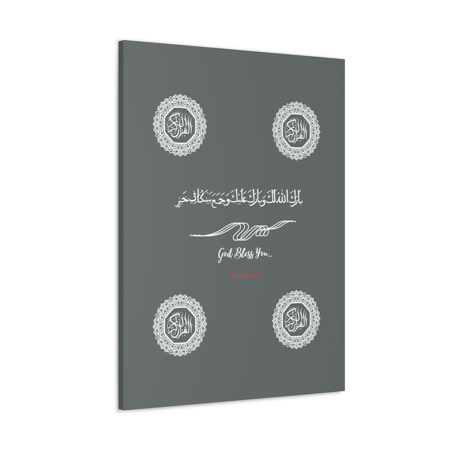 From our "TPPG Brand Arabic Faith Collection" - "Meaning:God Bless You.." Canvas Gallery Wraps in Grey/White