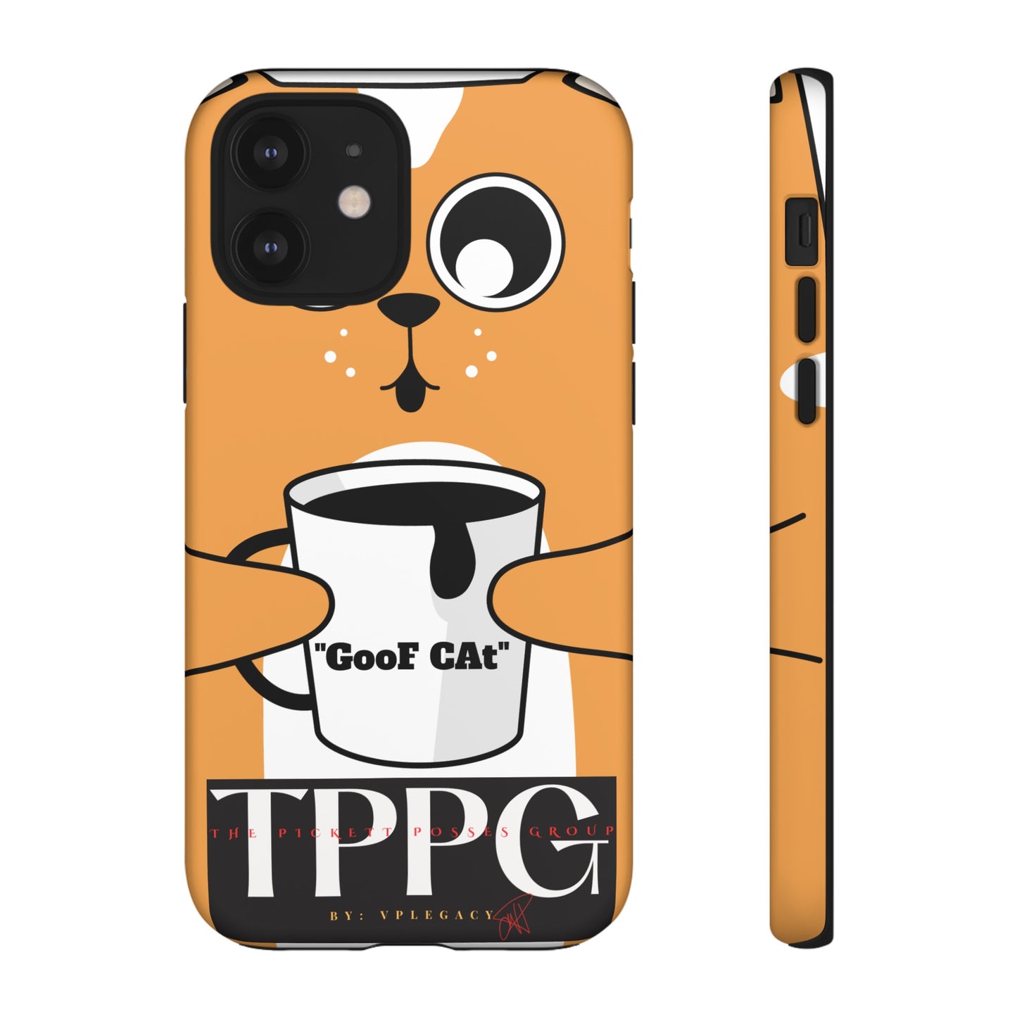 "TPPG-GooF CAt"- Mobile Phone Cases (Apple iPhone, Samsung Galaxy & Google)