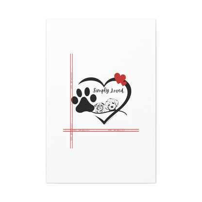 From our "TPPG Brand Pet Collection" - Canvas Gallery Wraps " Simply Loved"- in White