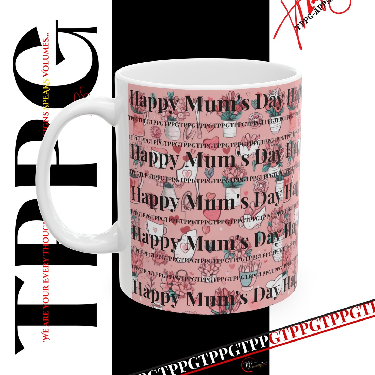 Pink Pattern "Happy Mum's Day" Ceramic Mug/Cup -11oz * 15oz