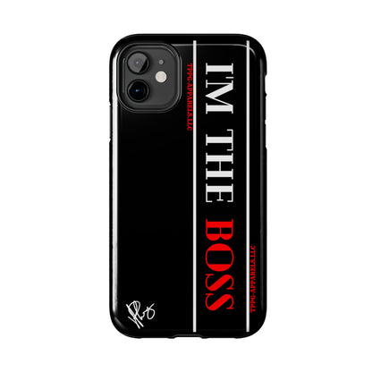 Our Design ("I'm the BOSS") Verision from the 'TPPG Collection' Line carries several sizes of the "iPhone Series" Tough Phone Cases