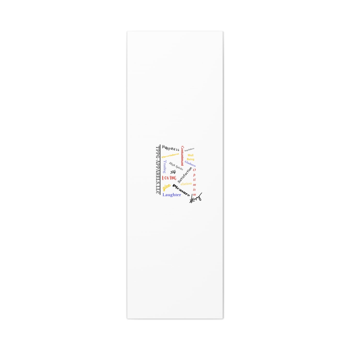 From our "TPPG Brand Positive Thoughts Collection" - Canvas Gallery Wraps - on White