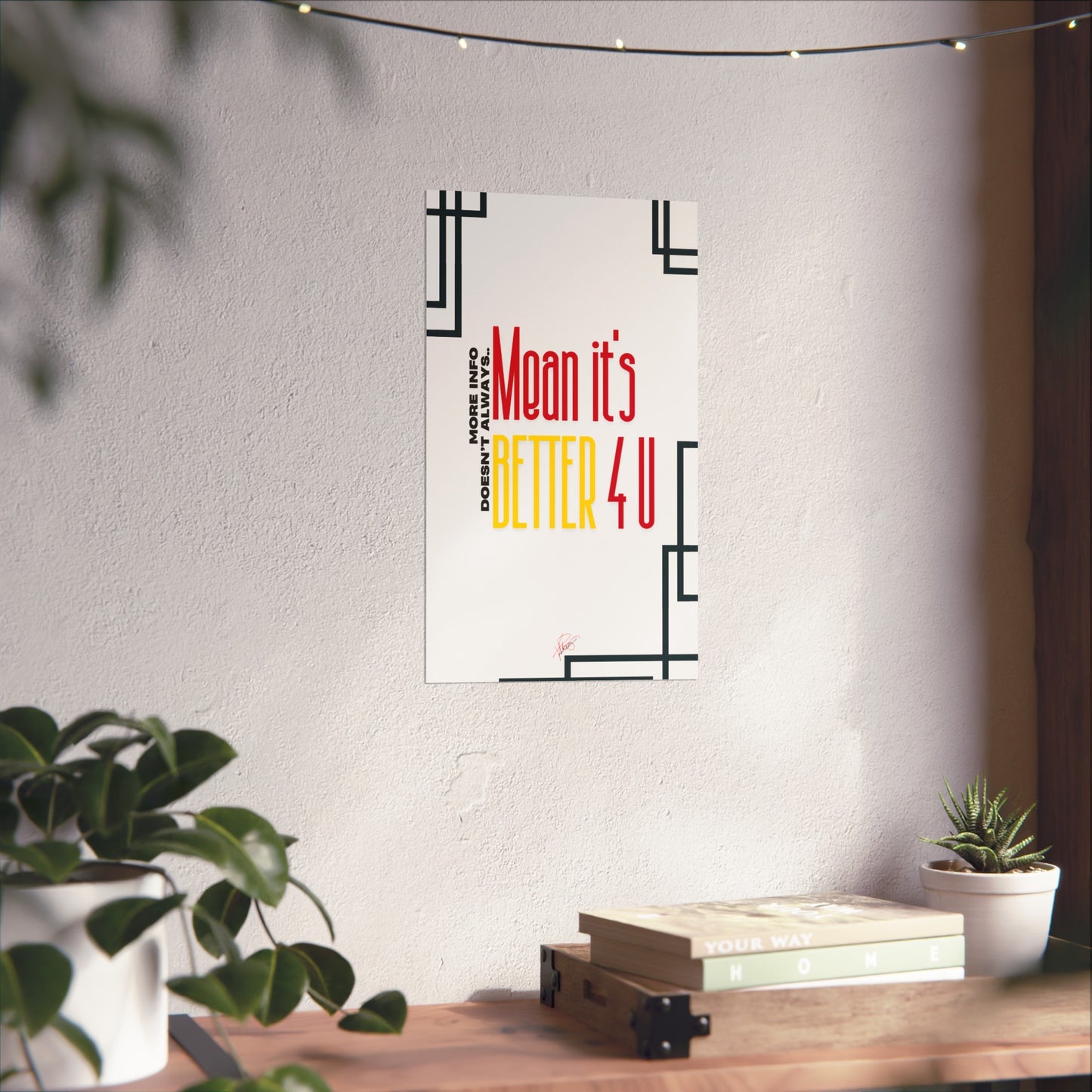 Vertical Poster "It’s Better 4U" (Matte)