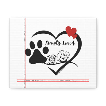 From our "TPPG Brand Pet Collection" - Canvas Gallery Wraps " Simply Loved"- in White