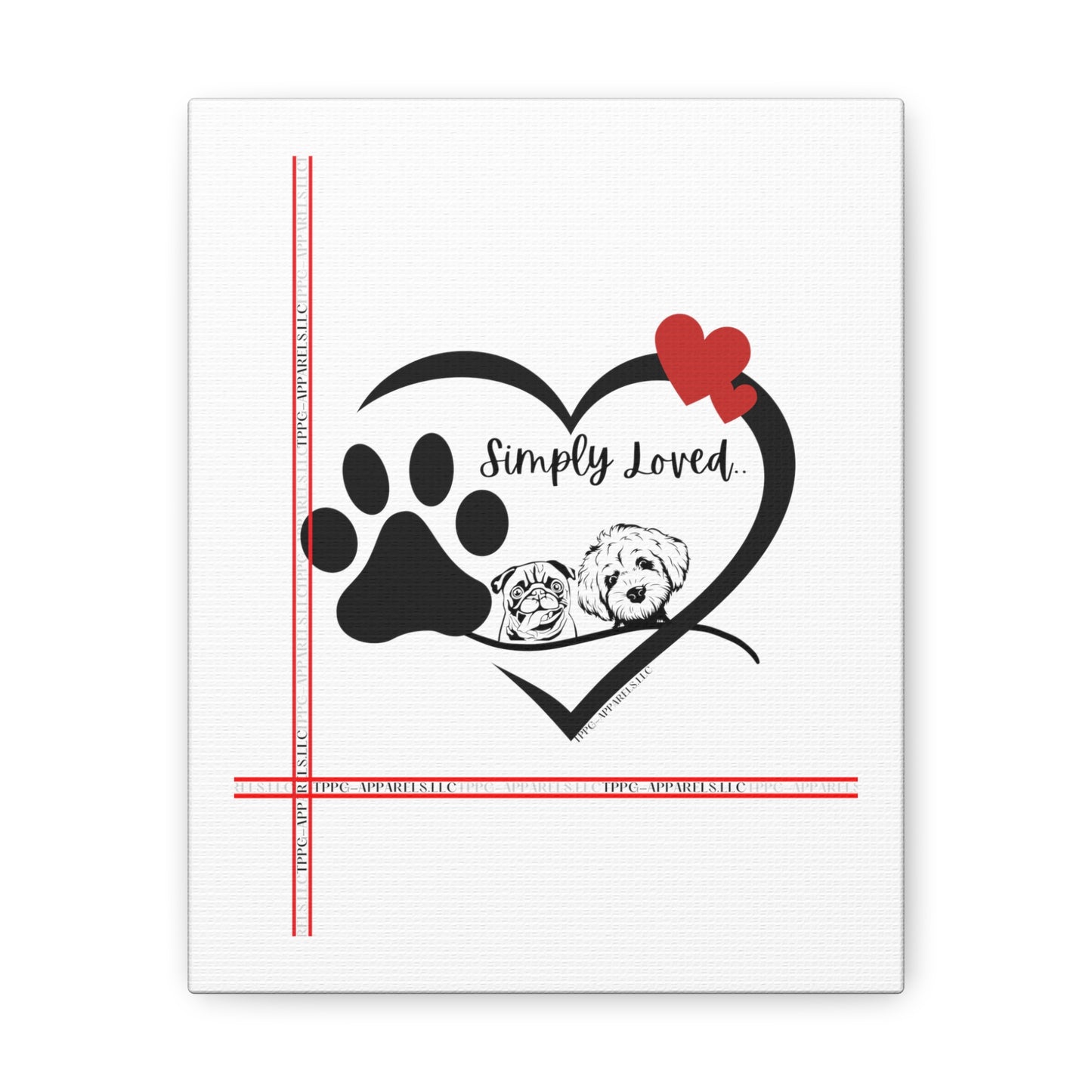 From our "TPPG Brand Pet Collection" - Canvas Gallery Wraps " Simply Loved"- in White