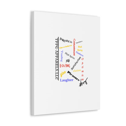 From our "TPPG Brand Positive Thoughts Collection" - Canvas Gallery Wraps - on White