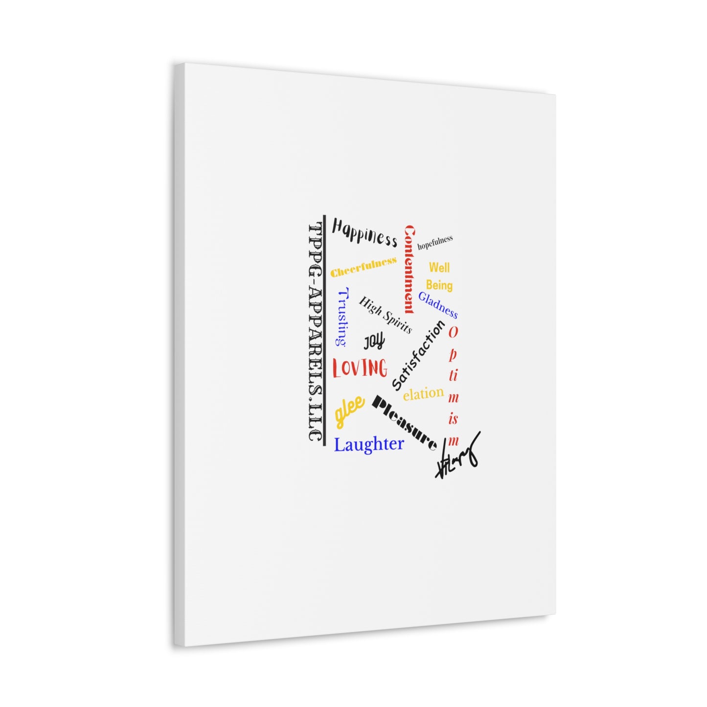 From our "TPPG Brand Positive Thoughts Collection" - Canvas Gallery Wraps - on White