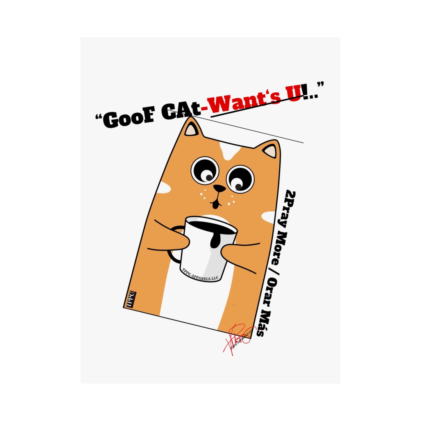 Vertical "GooF CAt" Matte Posters