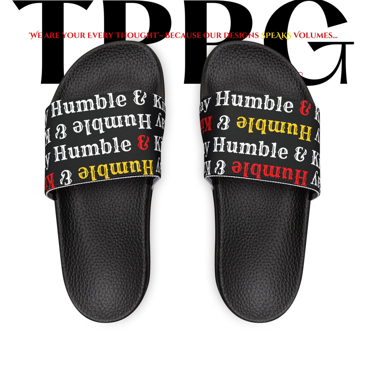 "Stay Humble & Kind" Men/Women's & Children Slide Sandals (Black)