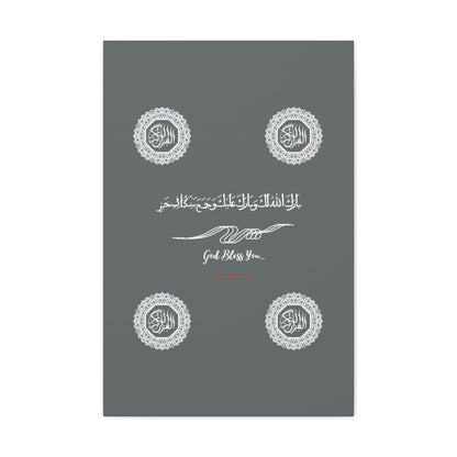 From our "TPPG Brand Arabic Faith Collection" - "Meaning:God Bless You.." Canvas Gallery Wraps in Grey/White