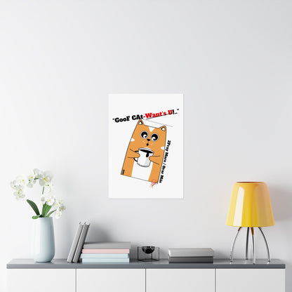 Vertical "GooF CAt" Matte Posters